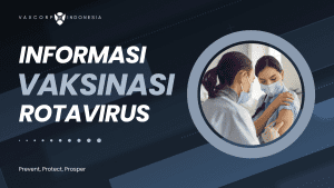 Informasi Vaksinasi Rotavirus